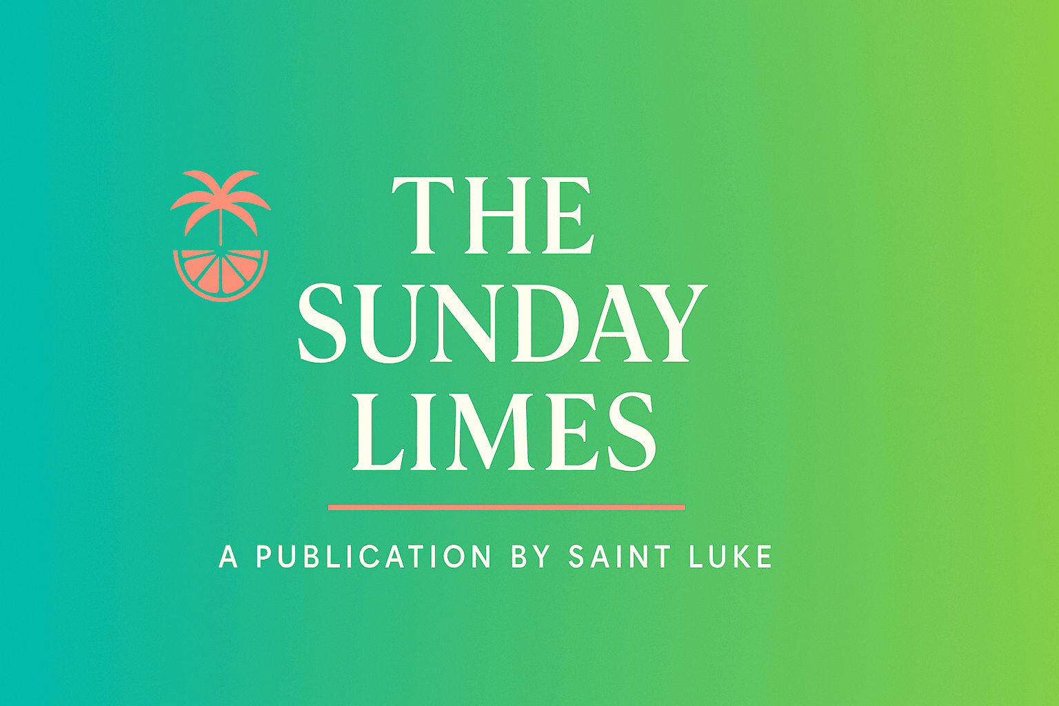 Saint Luke The Sunday Limes - Issue 4